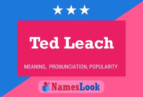 Ted Leach Name Poster