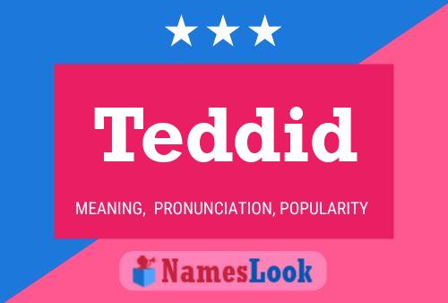 Teddid Name Poster