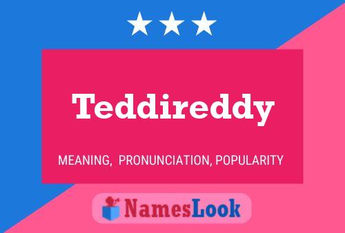 Teddireddy Name Poster