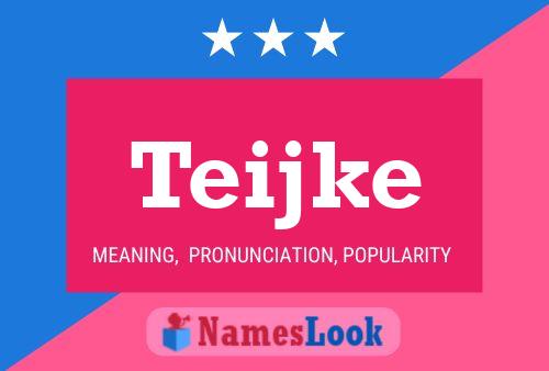 Teijke Name Poster