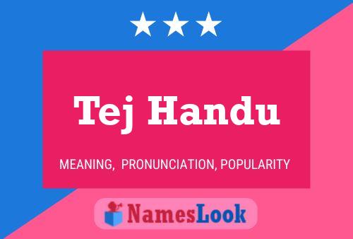 Tej Handu Name Poster