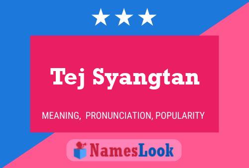 Tej Syangtan Name Poster