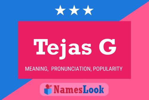 Tejas G Name Poster