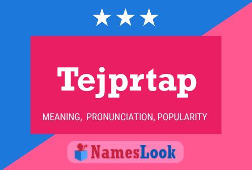 Tejprtap Name Poster