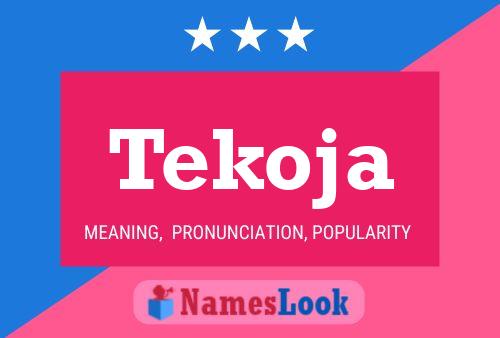 Tekoja Name Poster