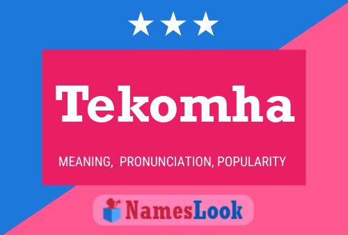 Tekomha Name Poster