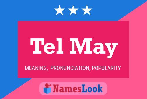 Tel May Name Poster