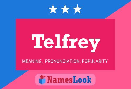 Telfrey Name Poster