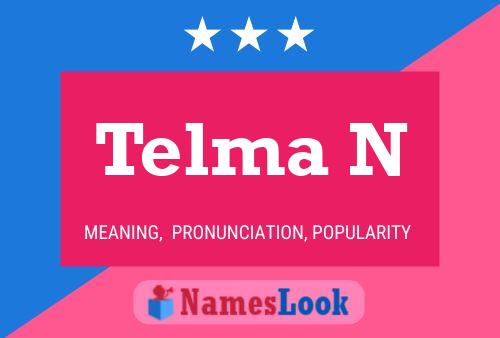 Telma N Name Poster