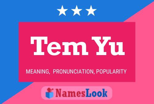 Tem Yu Name Poster