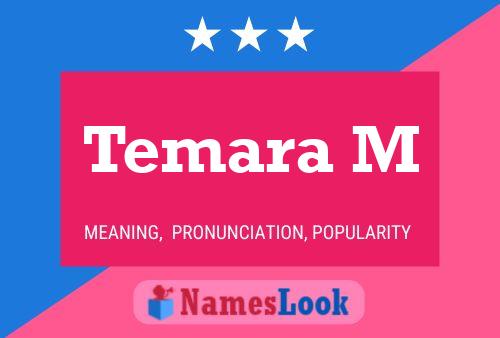 Temara M Name Poster