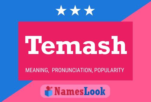 Temash Name Poster