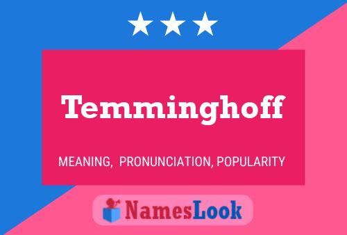 Temminghoff Name Poster