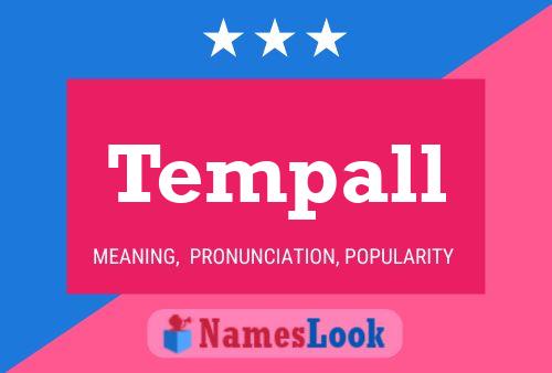 Tempall Name Poster