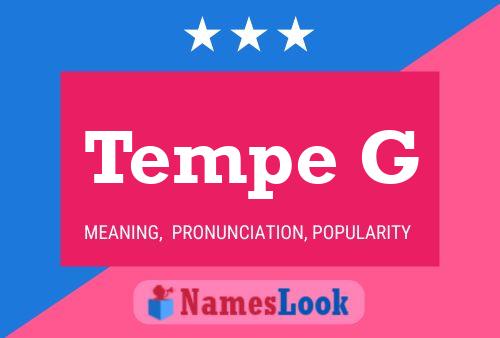 Tempe G Name Poster