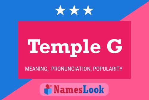 Temple G Name Poster