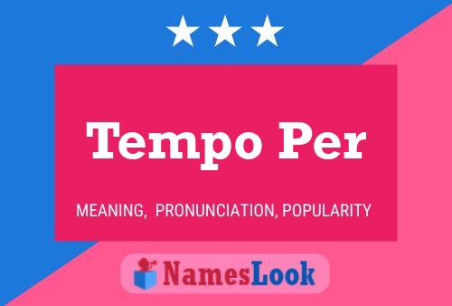 Tempo Per Name Poster