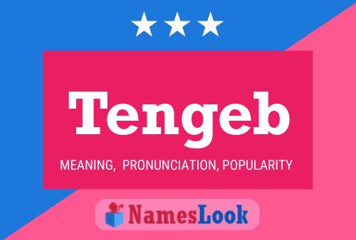 Tengeb Name Poster