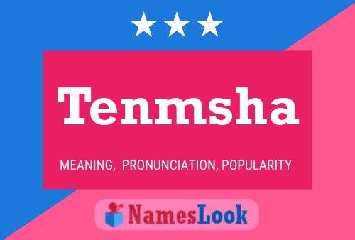 Tenmsha Name Poster