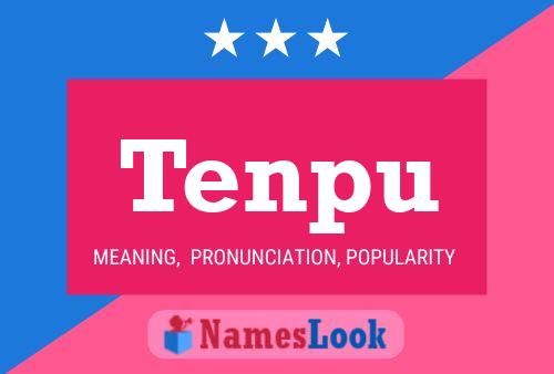 Tenpu Name Poster