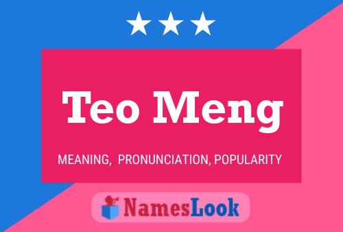 Teo Meng Name Poster