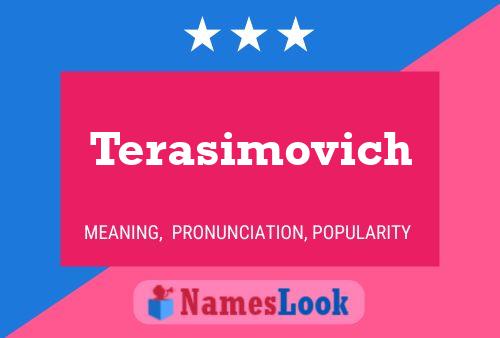 Terasimovich Name Poster