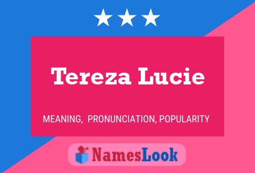 Tereza Lucie Name Poster