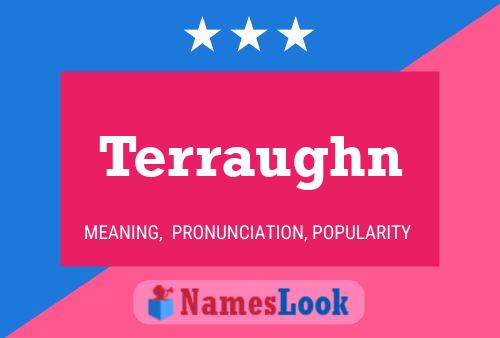 Terraughn Name Poster