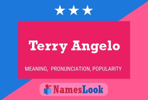 Terry Angelo Name Poster