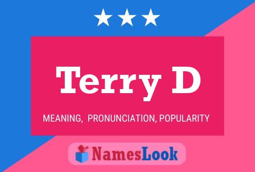 Terry D Name Poster