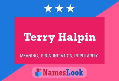 Terry Halpin Name Poster