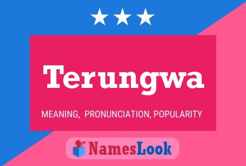 Terungwa Name Poster