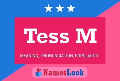 Tess M Name Poster