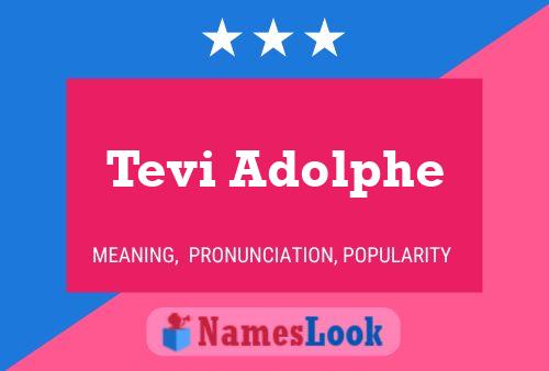 Tevi Adolphe Name Poster