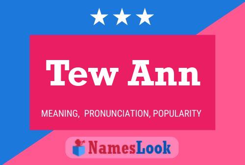 Tew Ann Name Poster