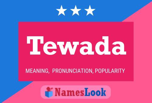 Tewada Name Poster