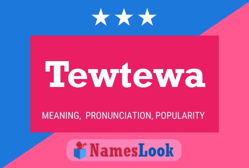 Tewtewa Name Poster