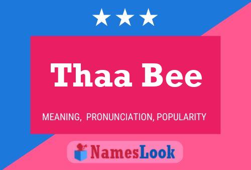 Thaa Bee Name Poster