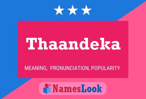 Thaandeka Name Poster