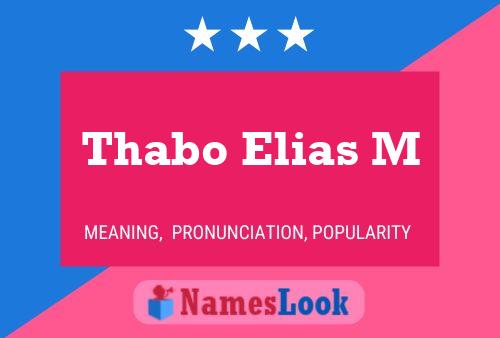 Thabo Elias M Name Poster