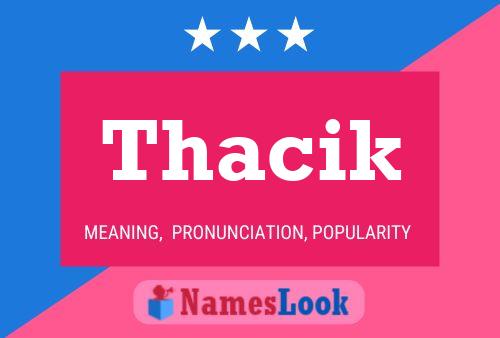 Thacik Name Poster