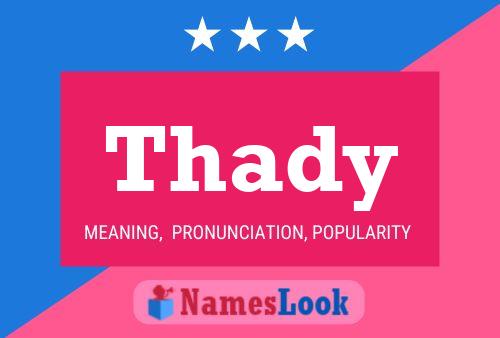 Thady Name Poster