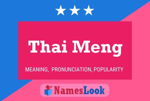 Thai Meng Name Poster