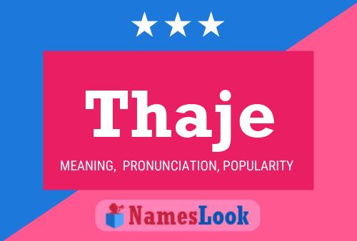 Thaje Name Poster