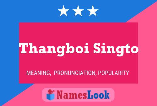 Thangboi Singto Name Poster