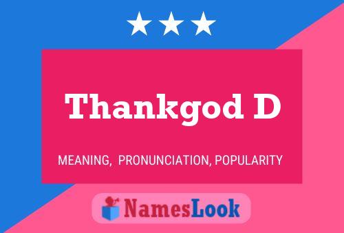 Thankgod D Name Poster