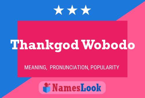 Thankgod Wobodo Name Poster