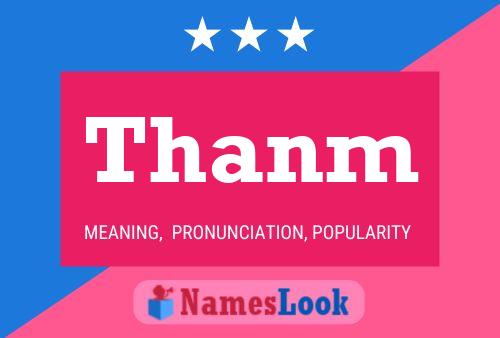 Thanm Name Poster