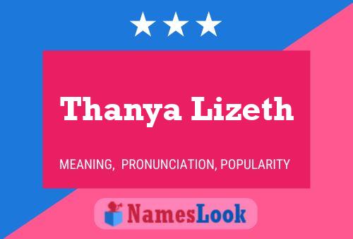 Thanya Lizeth Name Poster