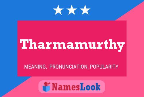 Tharmamurthy Name Poster